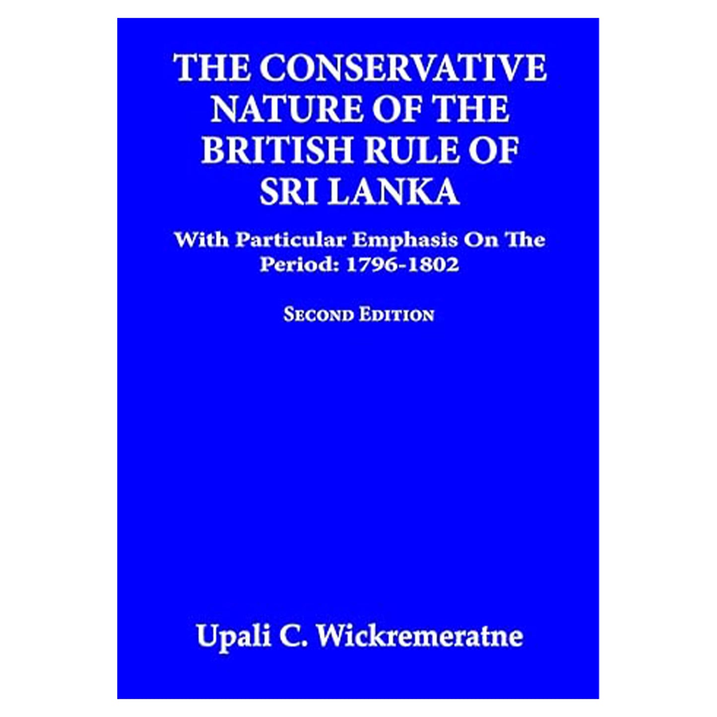 Den konservative karakter af det britiske styre i Sri Lanka