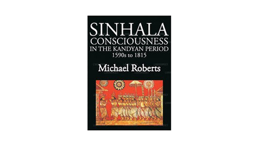 Sinhala-bevidsthed i Kandyan-perioden 1590'erne til 1815