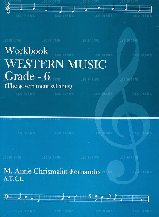 Workbook Western Music Grade - 6 (The Government Sylabus))